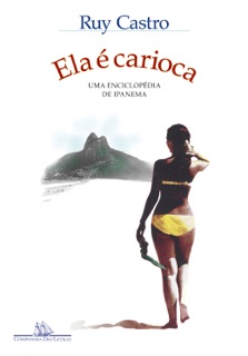 Ela é carioca (Nova edição) by Ruy Castro
