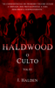 HALDWOOD - O Culto. Vol.02 - J Halden