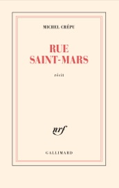 Rue Saint-Mars - Michel Crépu