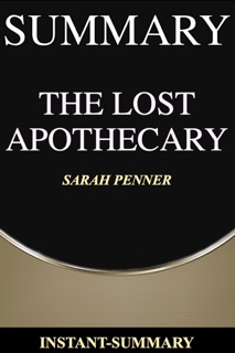 The Lost Apothecary Summary by Instant-Summary