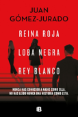 Trilogía Reina Roja (edición pack con: Reina Roja Loba Negra Rey Blanco) - Juan Gómez-Jurado