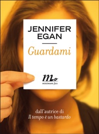 Guardami - Jennifer Egan