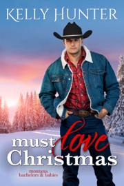 Must Love Christmas - Kelly Hunter