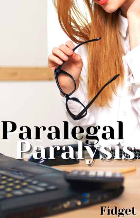 Paralegal Paralysis