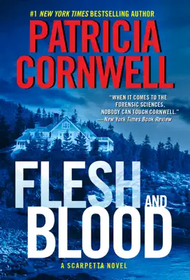 Flesh and Blood by Patricia Cornwell book