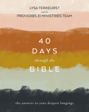 40 Days Through the Bible - Lysa TerKeurst Cover Art