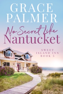 No Secret Like Nantucket by Grace Palmer