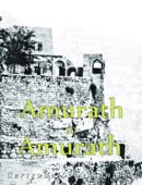 Amurath to Amurath (Illustrated) - Gertrude Lowthian Bell