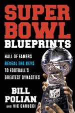 Super Bowl Blueprints - Bill Polian &amp; Vic Carucci Cover Art