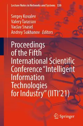 Read: Proceedings of the Fifth International Book Scientific Conference “Intelligent Information Technologies for Industry” (IITI’21)