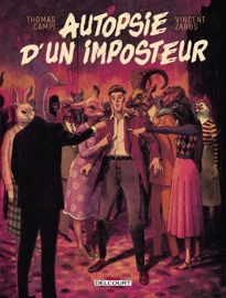Autopsie d'un imposteur - Vincent Zabus & Thomas Campi