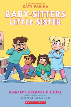 Read: Karen's School Picture: A Graphic Novel (Baby-Sitters Little Book Sister #5)