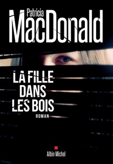 La Fille dans les bois by Patricia Mac Donald & Nicole Hibert