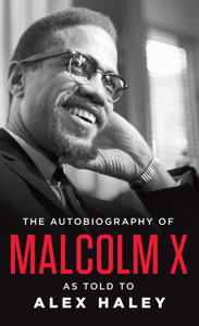 The Autobiography of Malcolm X - Malcolm X Cover Art