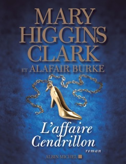 L'Affaire Cendrillon by Anne Damour, Mary Higgins Clark & Alafair Burke