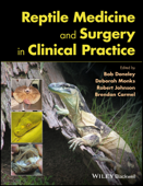 Reptile Medicine and Surgery in Clinical Practice - Bob Doneley, Deborah Monks, Robert Johnson & Brendan Carmel