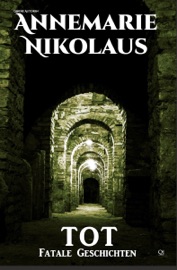 Tot - Annemarie Nikolaus