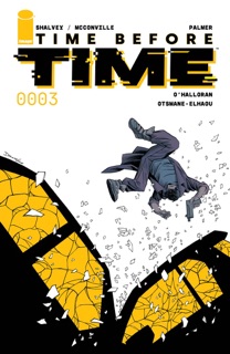 Time Before Time #3 by Declan Shalvey, Rory McConville, J. Palms & Chris O'Halloran