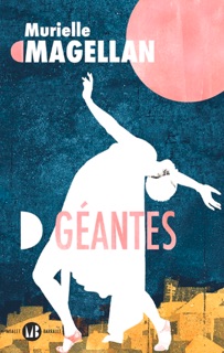 Géantes by Murielle Magellan