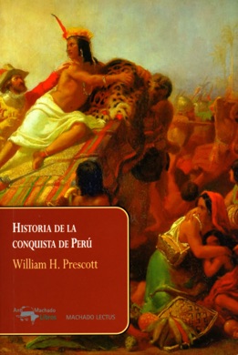 Capa do livro A Conquista do Peru de William H. Prescott