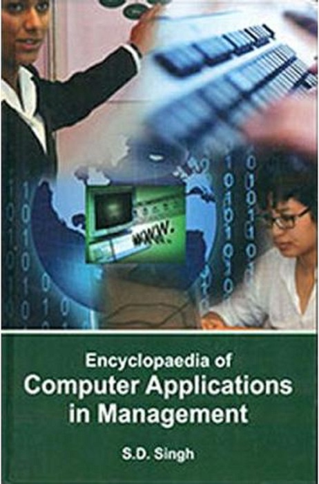 Encyclopaedia of Computer Applications in Management