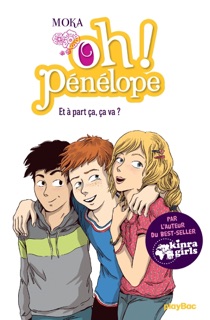 Oh ! Pénélope - Et à part ça, ça va ? - Tome 9 by Moka & Nancy Pena