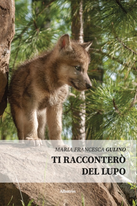 Ti racconterò del lupo