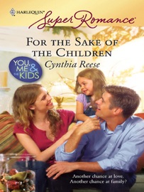 For the Sake of the Children - Cynthia Reese