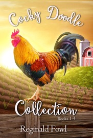 Cocky Doodle Collection 1 - Reginald Fowl & Kimberly Gordon