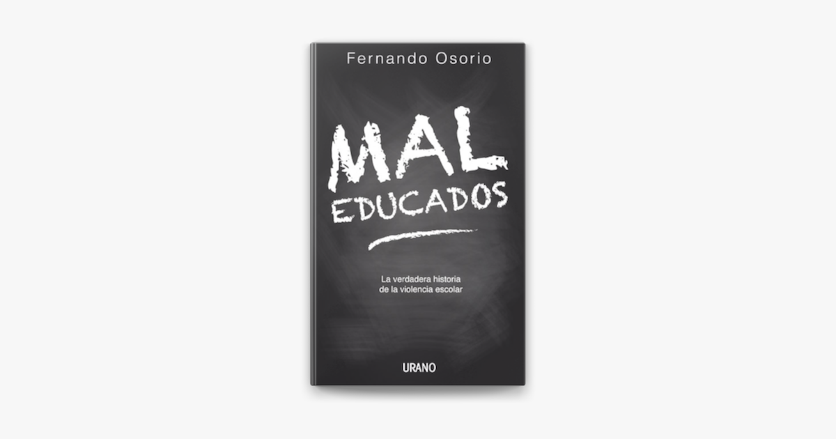 ‎Mal educados by Fernando Osorio on Apple Books