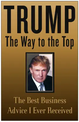Read: Trump: The Book Way to the Top