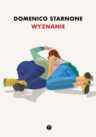 Wyznanie - Ewa Pawłowska, Katarzyna Skórska & Domenico Starnone