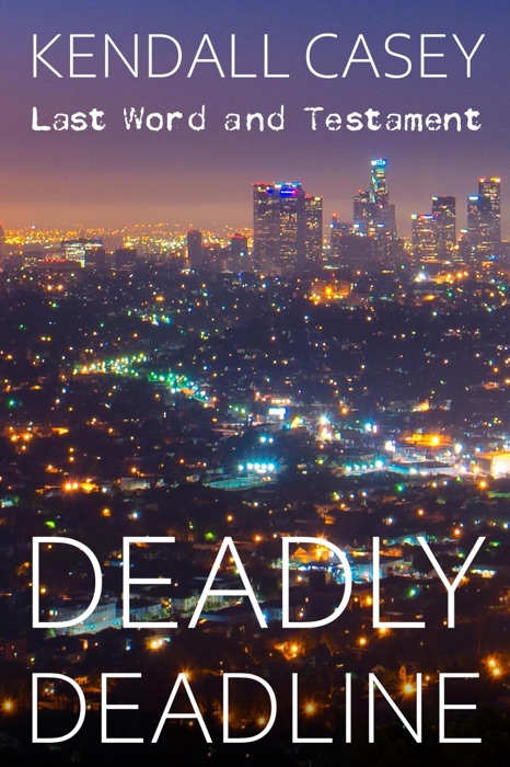 Deadly Deadline