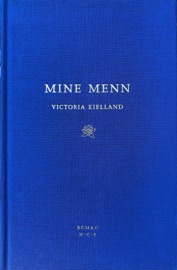 Mine menn - Victoria Kielland