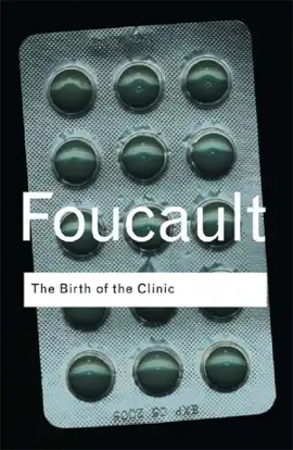 Read: The Book Birth of the Clinic