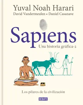Read: Book Sapiens. Una historia gráfica 2 - Los pilares de la civilización