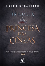 Box Trilogia Princesa das Cinzas - Laura Sebastian