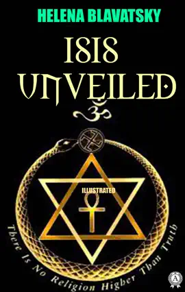 Read: Isis Unveiled. Illustrated Book