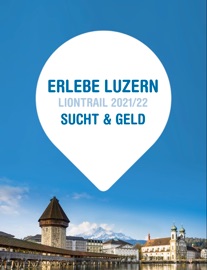 ERLEBE LUZERN - Liontrail KAPITAL - SOZIAL - Klemens Vogel