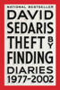 Theft by Finding - David Sedaris