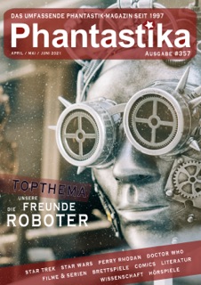 Phantastika Magazin #357: April/Mai/Juni 2021 by Björn Sülter, Reiner Krauss, Bettina Petrik, Thorsten Walch, Uwe Anton, Alexandra Trinley, C. R. Schmidt, Andreas Dannhauer, Reinhard Prahl, Birgit Schwenger, Lieven L. Litaer, Sven Wedekin, Bernd Perplies, Kai Melhorn, Armin Rößler, Frank Stein, Bastian Ludwig, Peter R. Krüger, Jacqueline Mayerhofer, Lujayne Sealya, Eric Zerm, Ansgar Imme, Jens Krohnen, Mark Kammerbauer, Brandon Q. Morris, Pia Fauerbach, Sabine Walch, R.M. Amerein, R. J. de Winter, Sandra Franke, Nico Steinbrenner, Anna Nitsche, Daniel Pabst & iFuB-Verlag