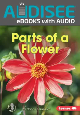 Read: Parts of a Flower (Enhanced Book Edition)