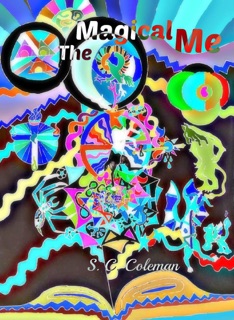 The Magical Me by S. C. Coleman
