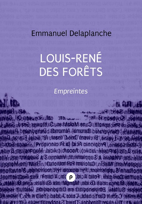 Louis-René des Forêts : Empreintes