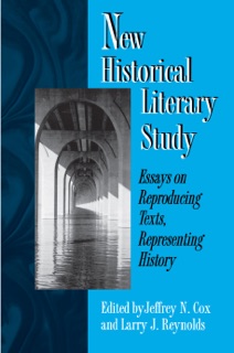 New Historical Literary Study by Jeffrey N. Cox & Larry J. Reynolds
