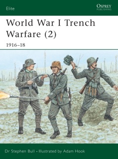 World War I Trench Warfare (2) by Stephen Bull
