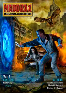 Read: Maddrax: Volume 1 Book (English Edition)
