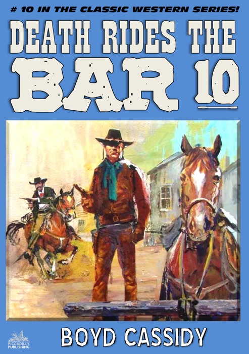 Bar 10 #10: Death Rides the Bar 10