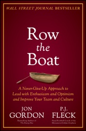 Row the Boat - Jon Gordon & P.J. Fleck