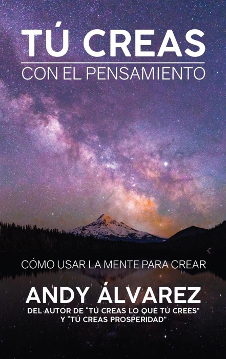 Tú Creas con el Pensamiento